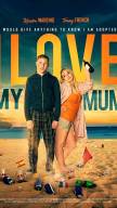 i love my mum film camelot films